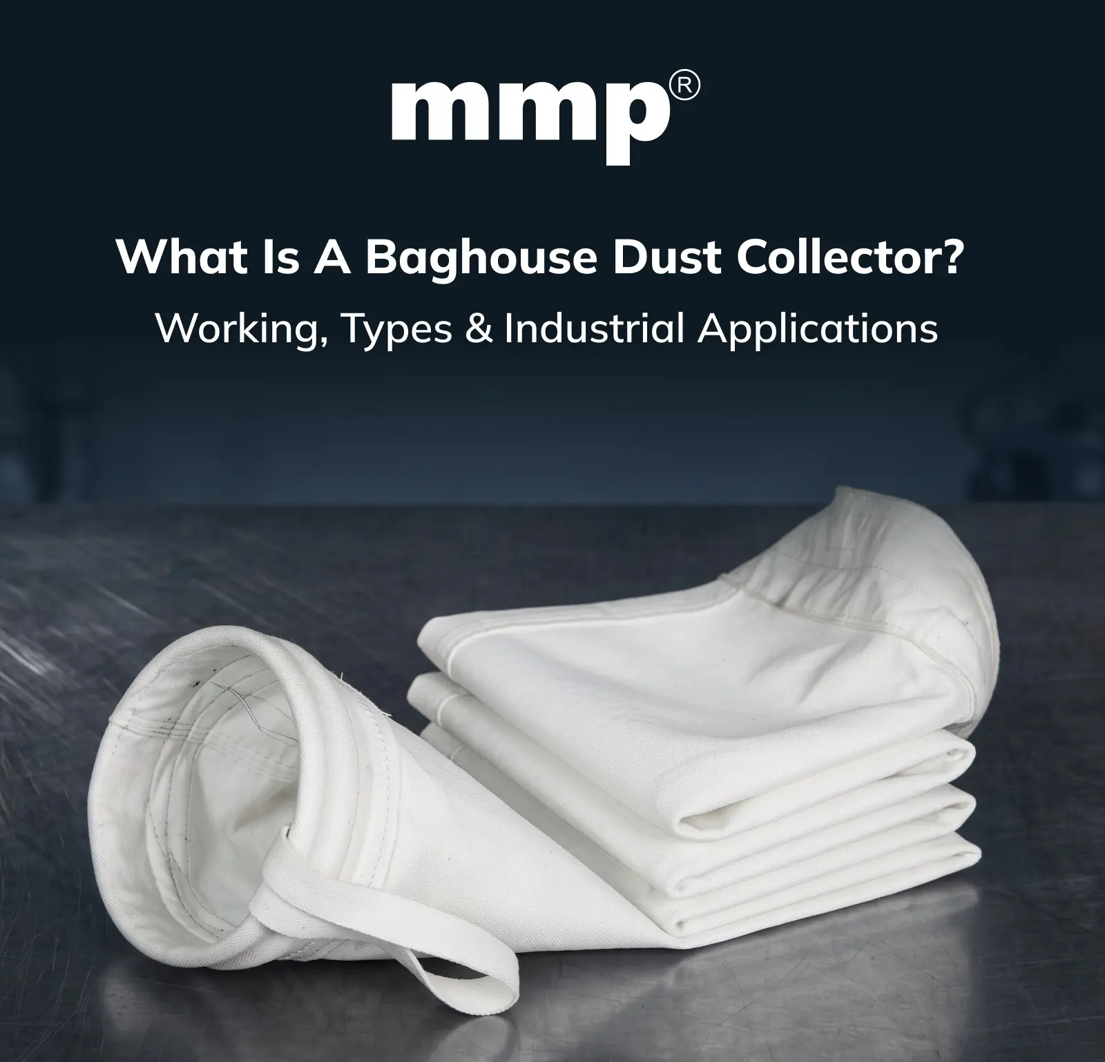 What Is a Baghouse Dust Collector? Working, Types & Industrial Applications